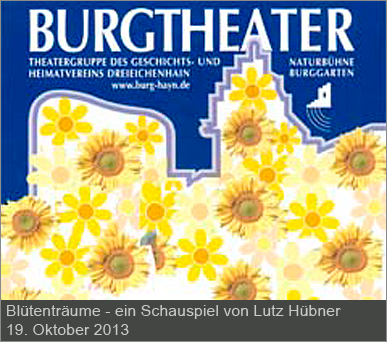 Blütenträume - Schauspiel von Lutz Hübner, 19. Oktober 2013